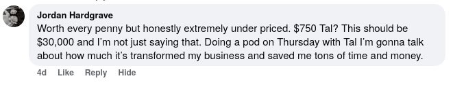 Facebook comment from Jordan Hardgrave: "Worth every penny but honestly extremely under priced. $750 Tal? This should be $30,000."